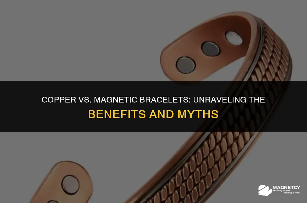 which is better copper or magnetic bracelets