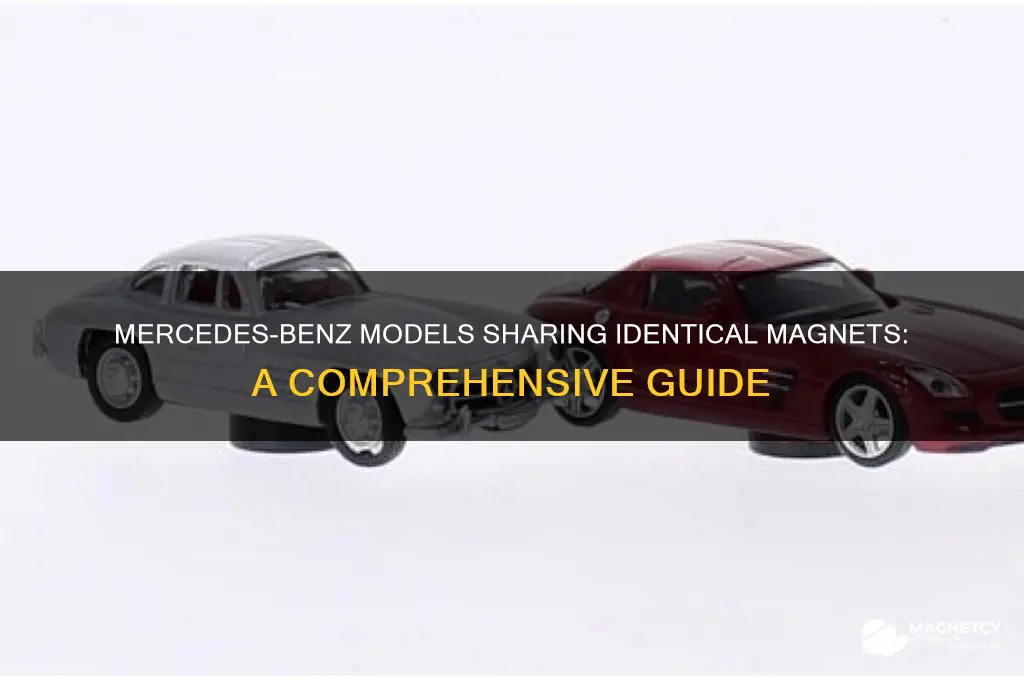 which mercedes benz use the same magnets