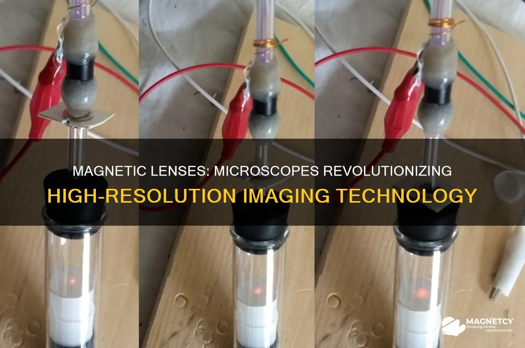 which microscopes use magnetic lenses