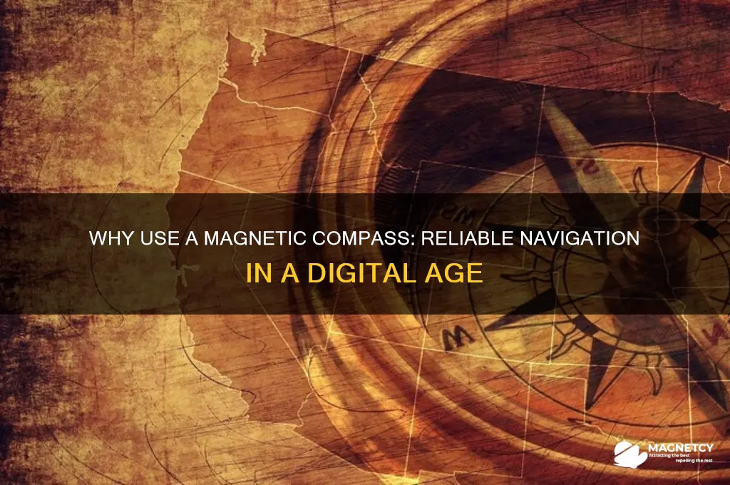 why use a magnetic compass